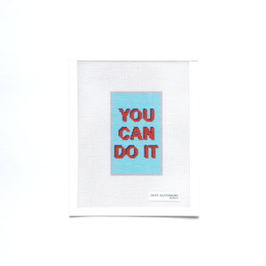 You Can Do It Paperweight Needlepoint Canvas